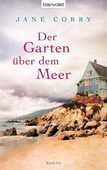 Der Garten über dem Meer: Roman: Roman. Deutsche Erstausgabe Contemporary literature