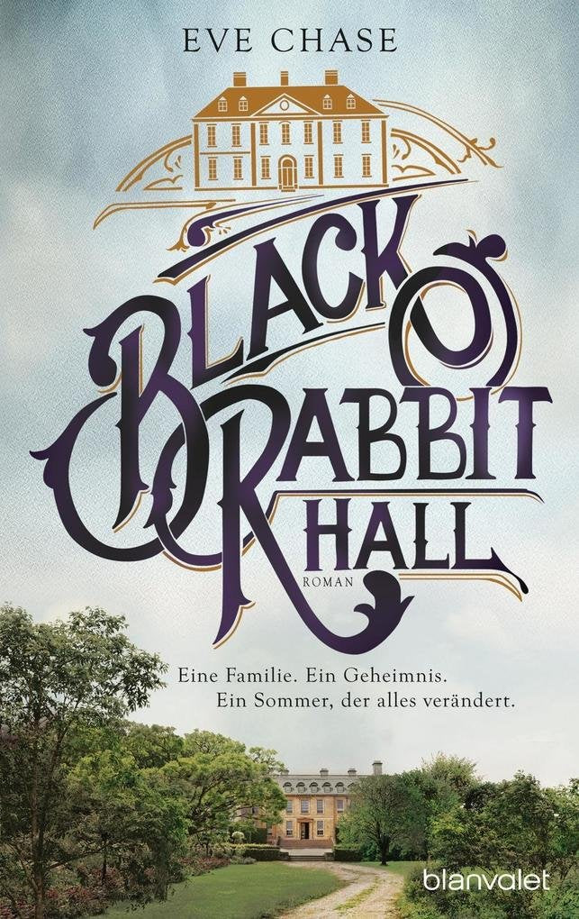 Black Rabbit Hall - Eine Familie. Ein Geheimnis. Ein Sommer, der alles verändert. Historical Fiction