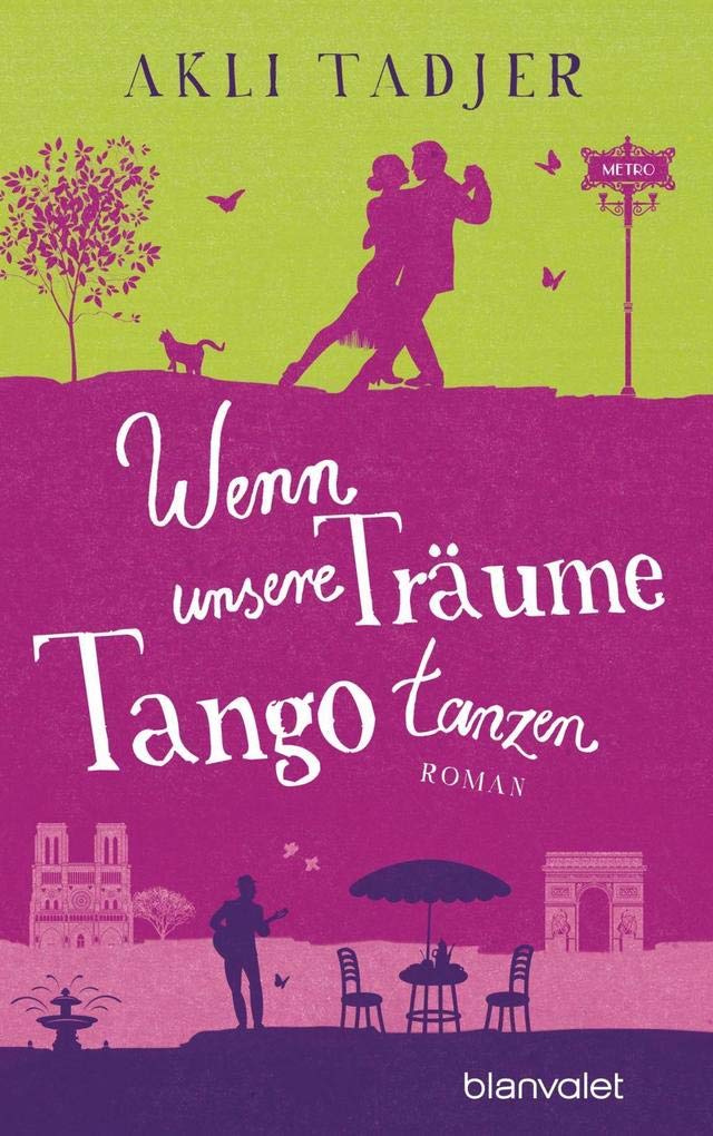 Wenn unsere Träume Tango tanzen Contemporary literature