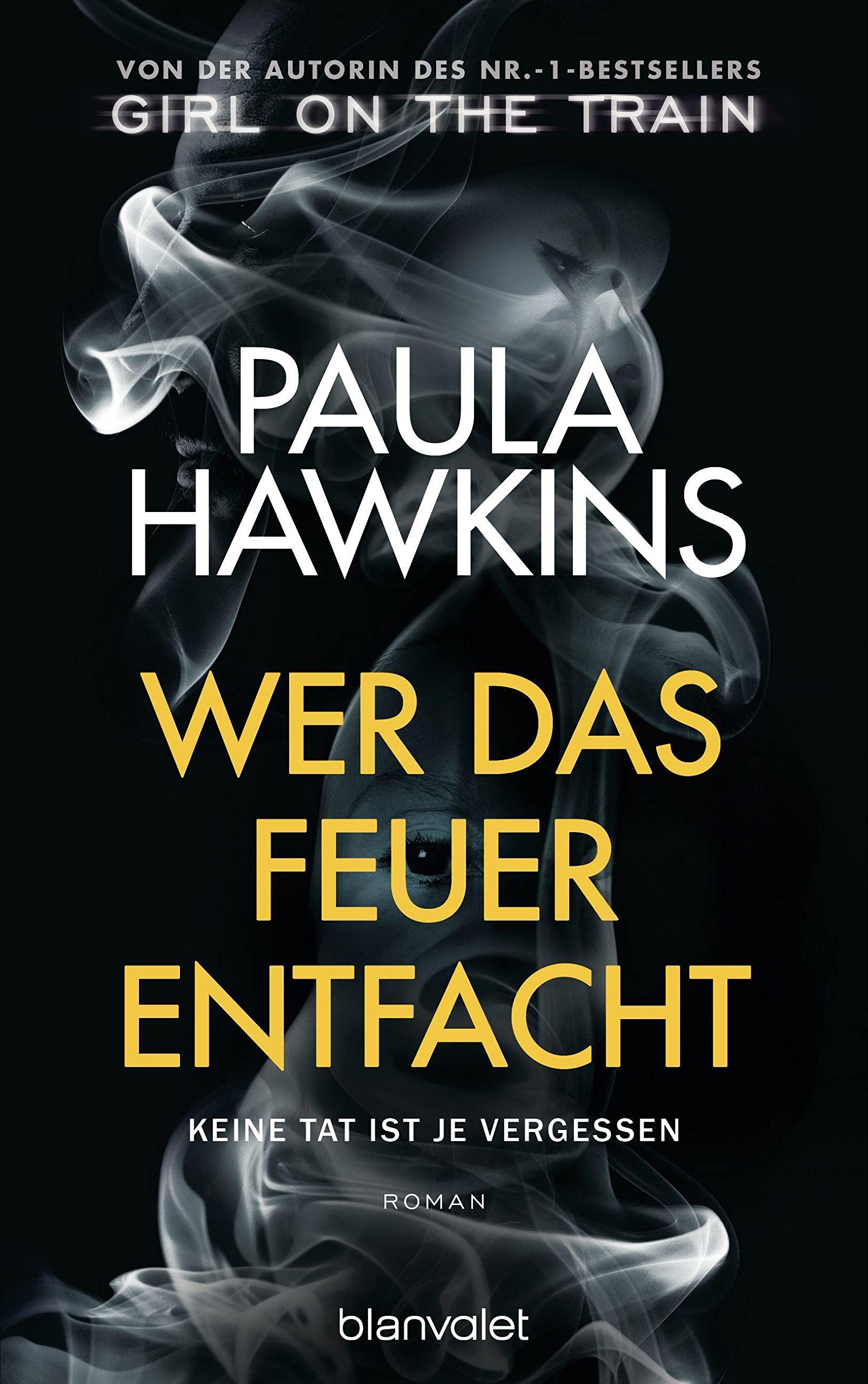 Wer das Feuer entfacht - Keine Tat ist je vergessen Contemporary literature