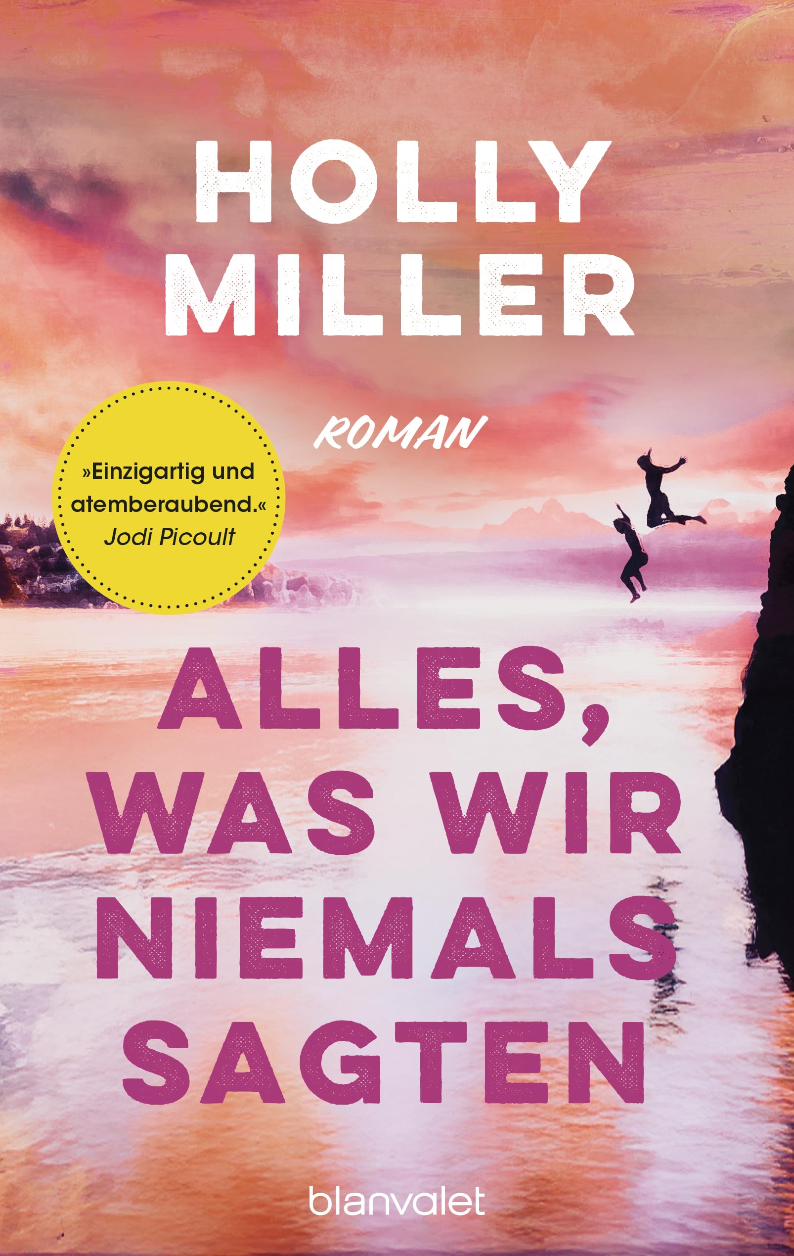 Alles, was wir niemals sagten Contemporary literature