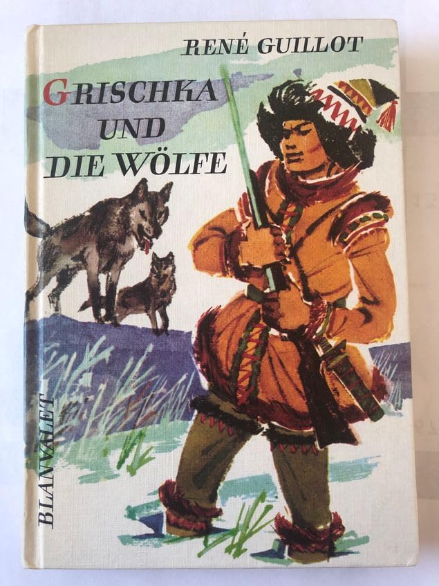 Product Image: Grischka und die Wölfe