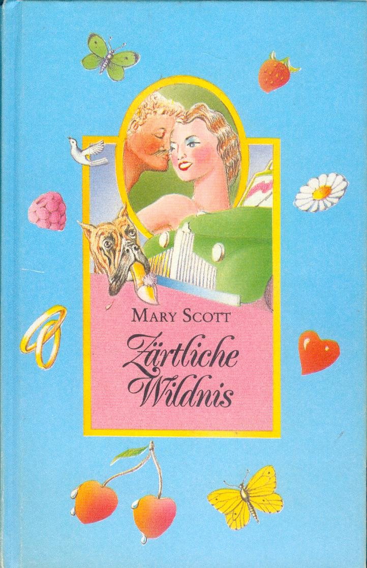 Zärtliche Wildnis. Ein heiterer Roman Books