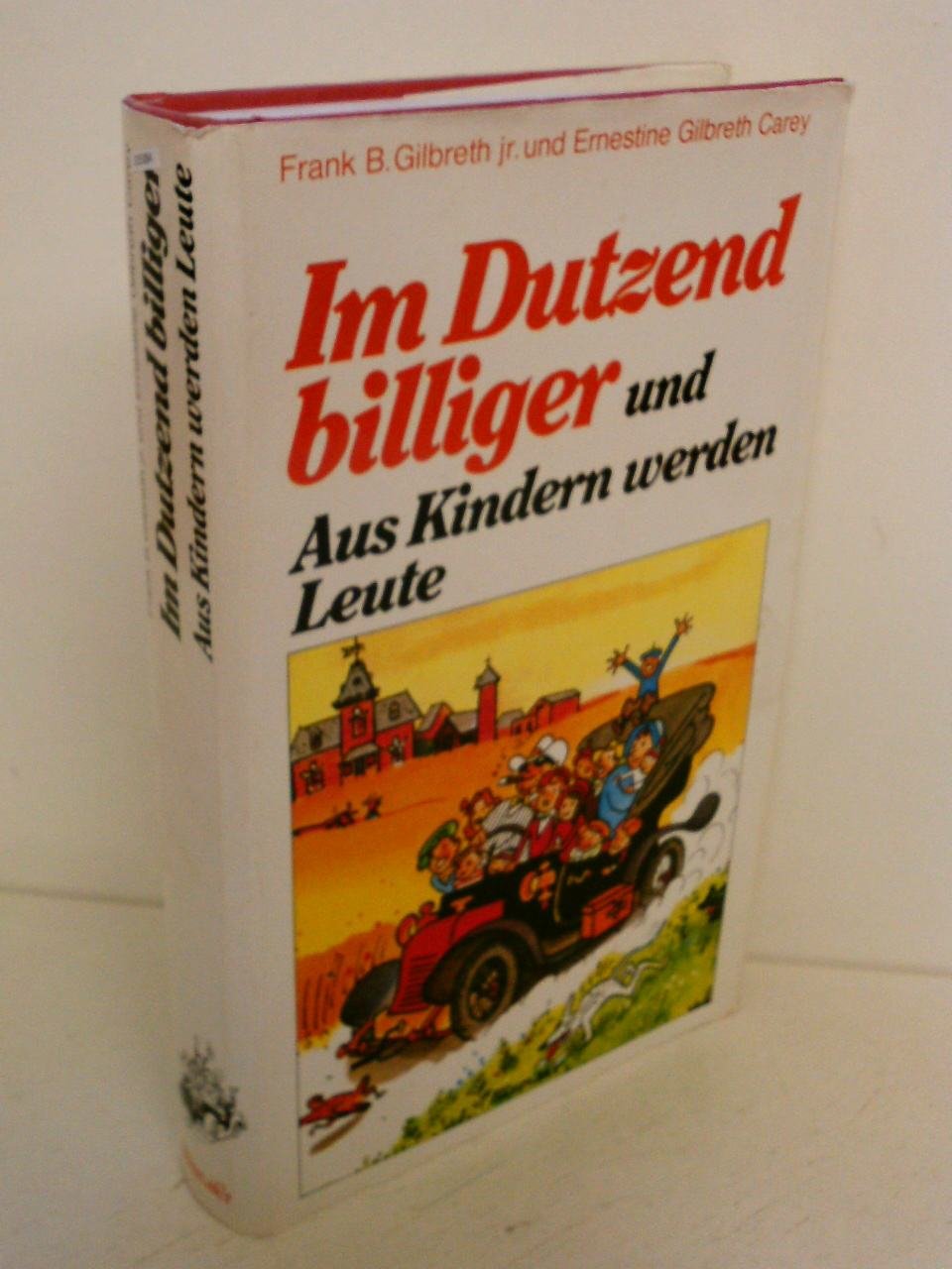 Im Dutzend billiger und Aus Kindern werden Leute. Zwei Romane in einem Band Books