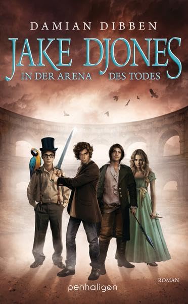 Jake Djones - In der Arena des Todes Historical Fiction