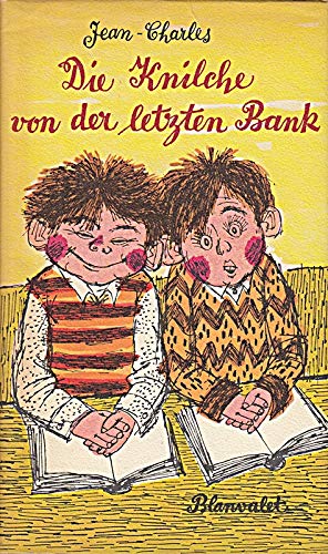 Die Knilche von der letzten Bank - Aus Kindermund und Pennälerheften Books