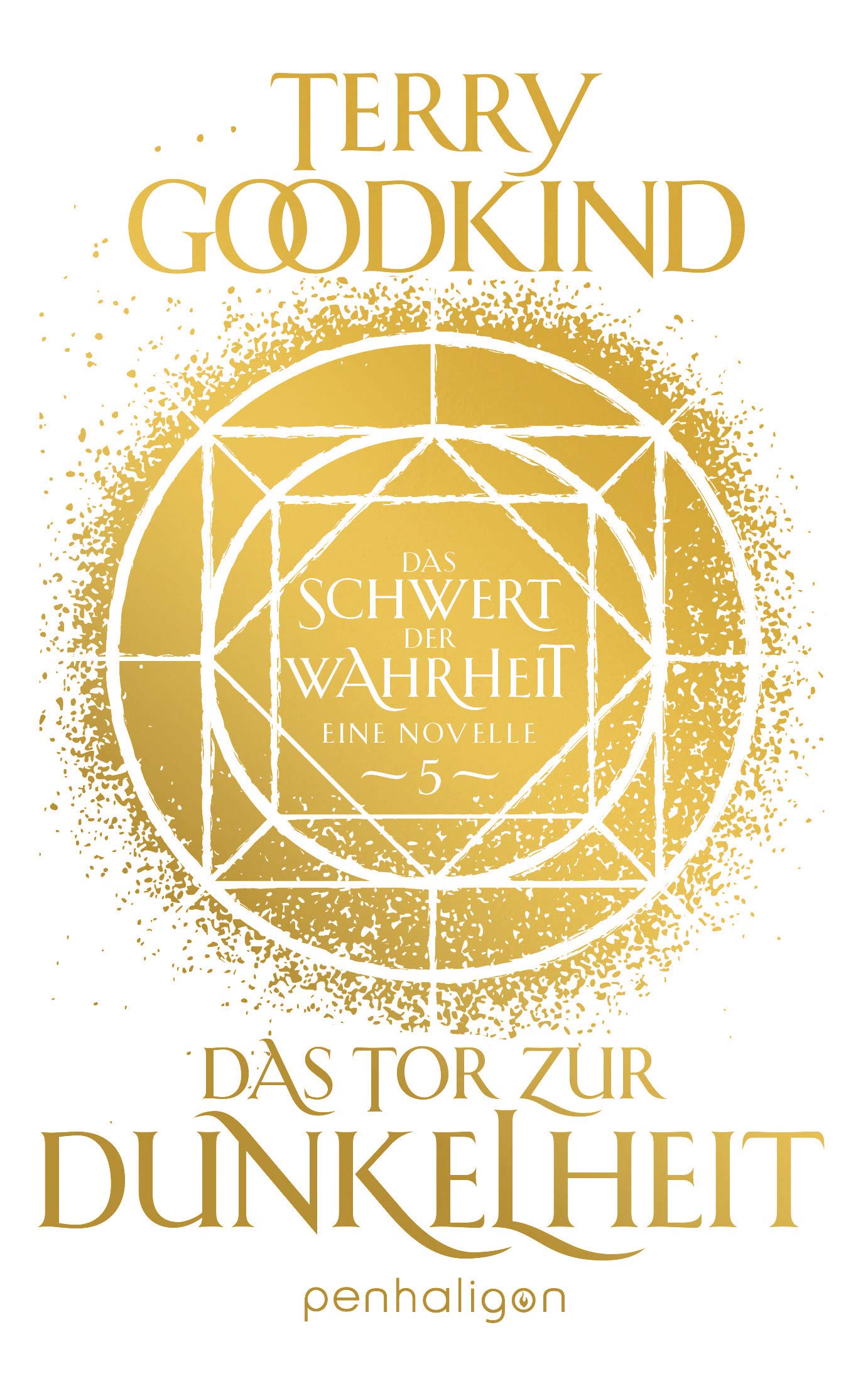 Das Tor zur Dunkelheit - Das Schwert der Wahrheit: Eine Novelle (Die Kinder von D’Hara, Band 5) Contemporary literature
