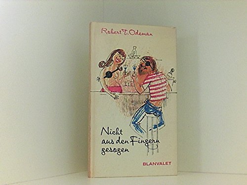 Nicht aus den Fingern gesogen. Schöne Histörchen und reizende Märchen Books