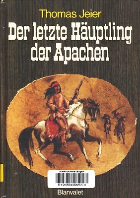 Der letzte Häuptling der Apachen Books