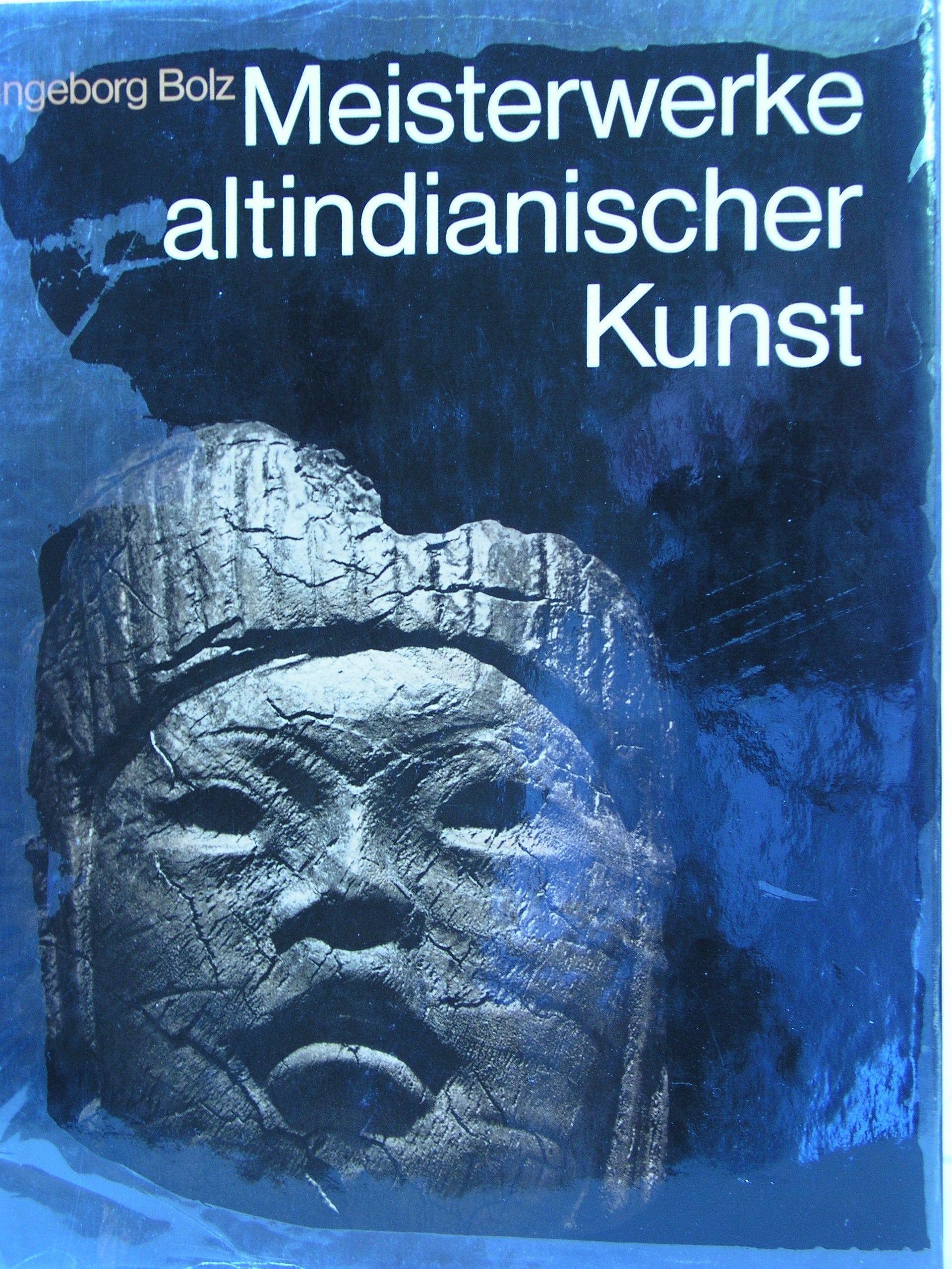 Meisterwerke altindianischer Kunst. Die Sammlung Ludwig im Rautenstrauch- Joest- Museum Books