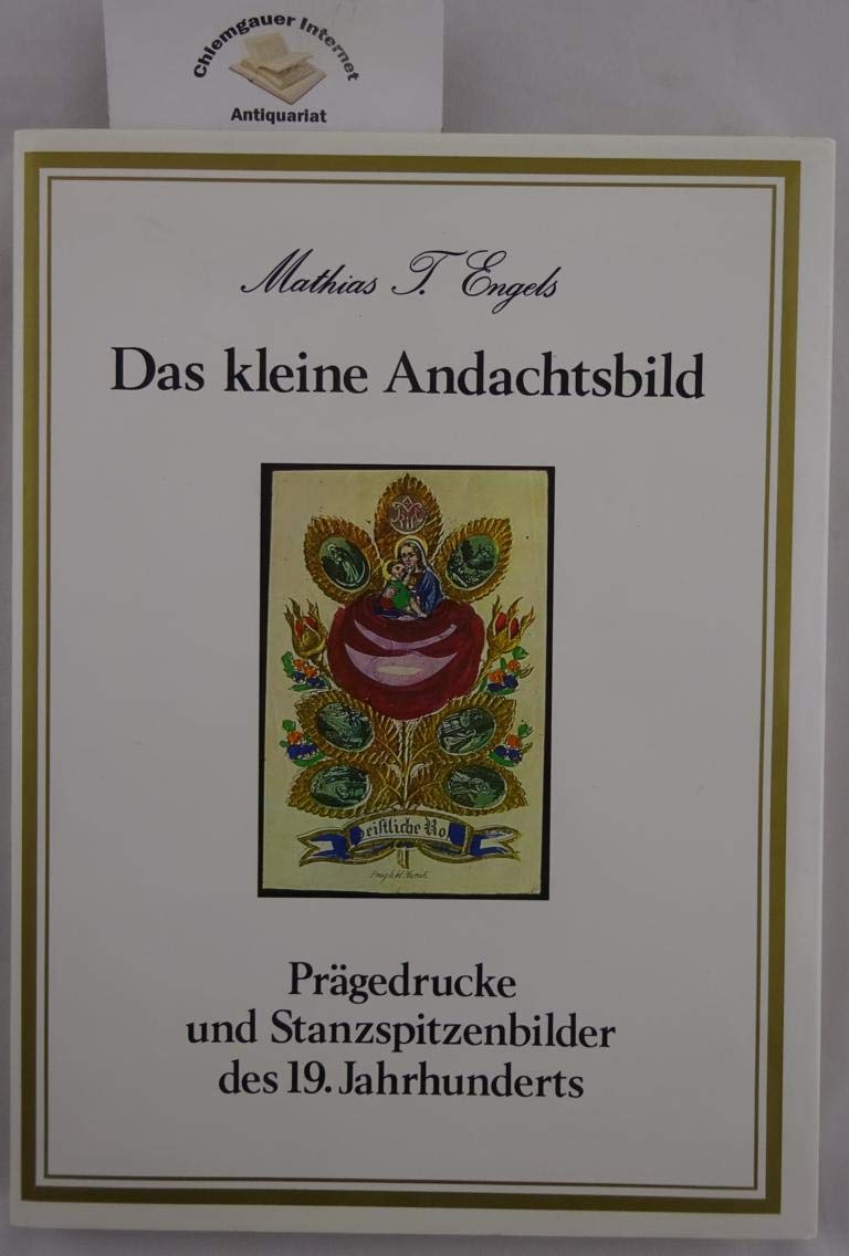 Das kleine Andachtsbild. Prägedrucke und Stanzspitzenbilder des 19. Jahrhunderts Film, Art & Culture