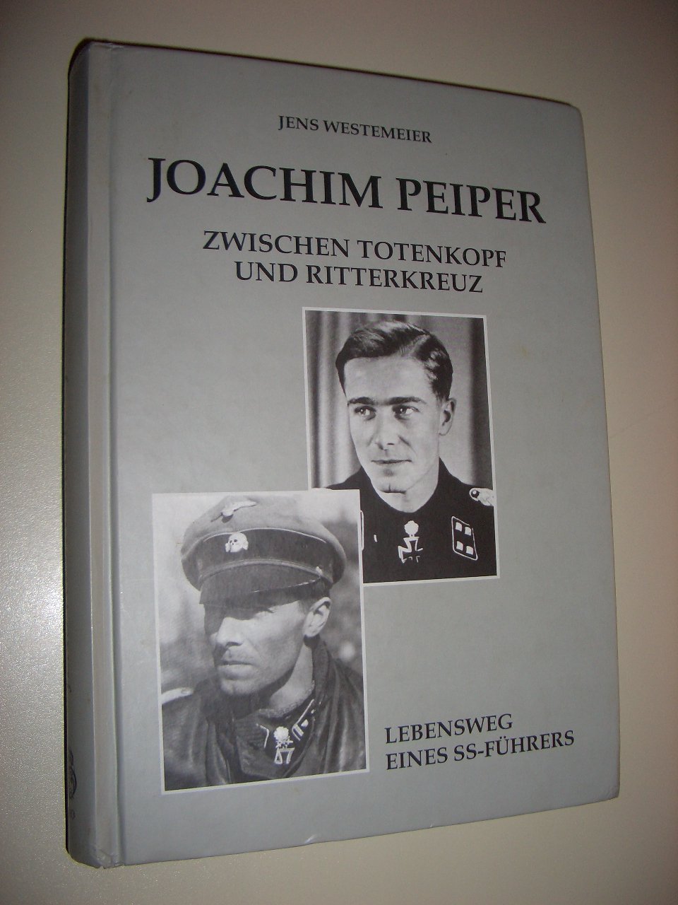 Joachim Peiper. Zwischen Totenkopf und Ritterkreuz. Lebensweg eines SS-Führers. Memories