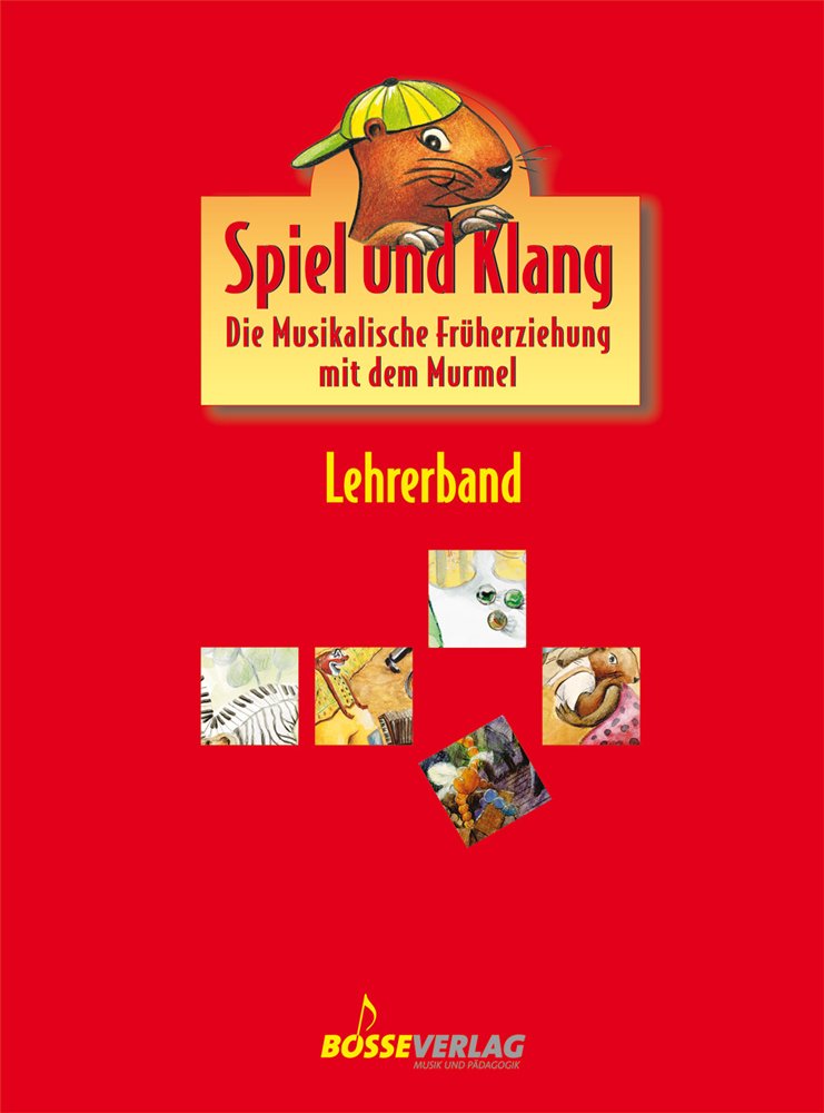 Spiel und Klang - Musikalische Früherziehung mit dem Murmel. Für... / Spiel und Klang - Musikalische Früherziehung mit dem Murmel. Für... Arts & Music