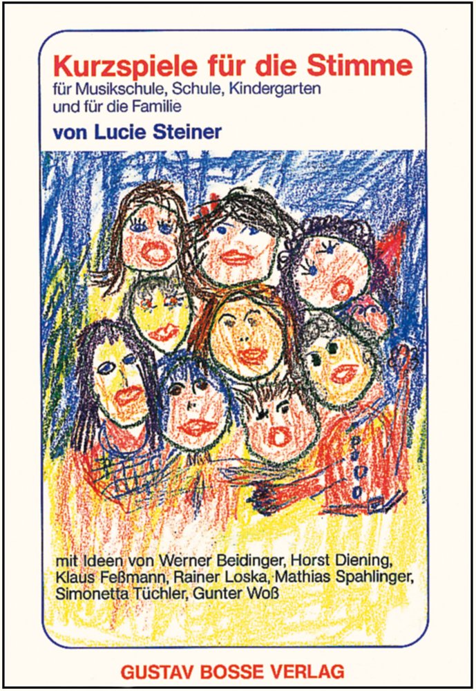 Kurzspiele für die Stimme: Für Musikschule, Schule, Kindergarten und für die Familie book