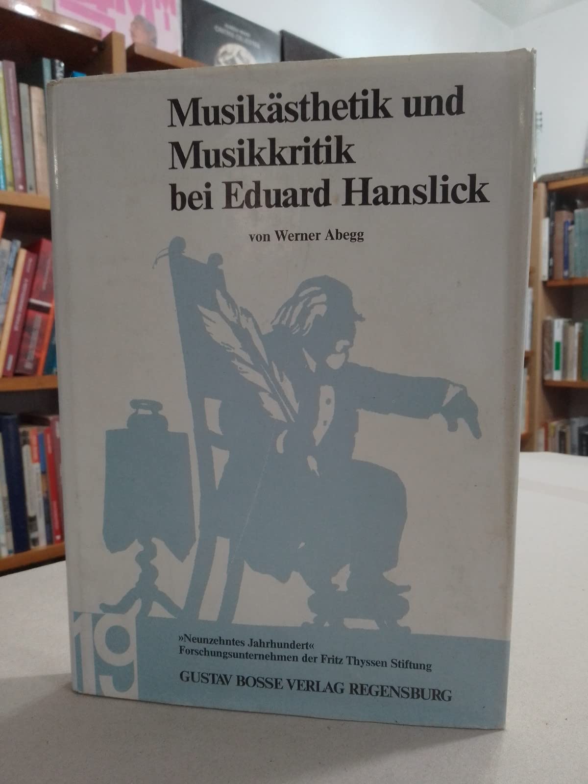 Musikästhetik und Musikkritik bei Eduard Hanslick (Studien zur Musikgeschichte des 19. Jahrhunderts) Books