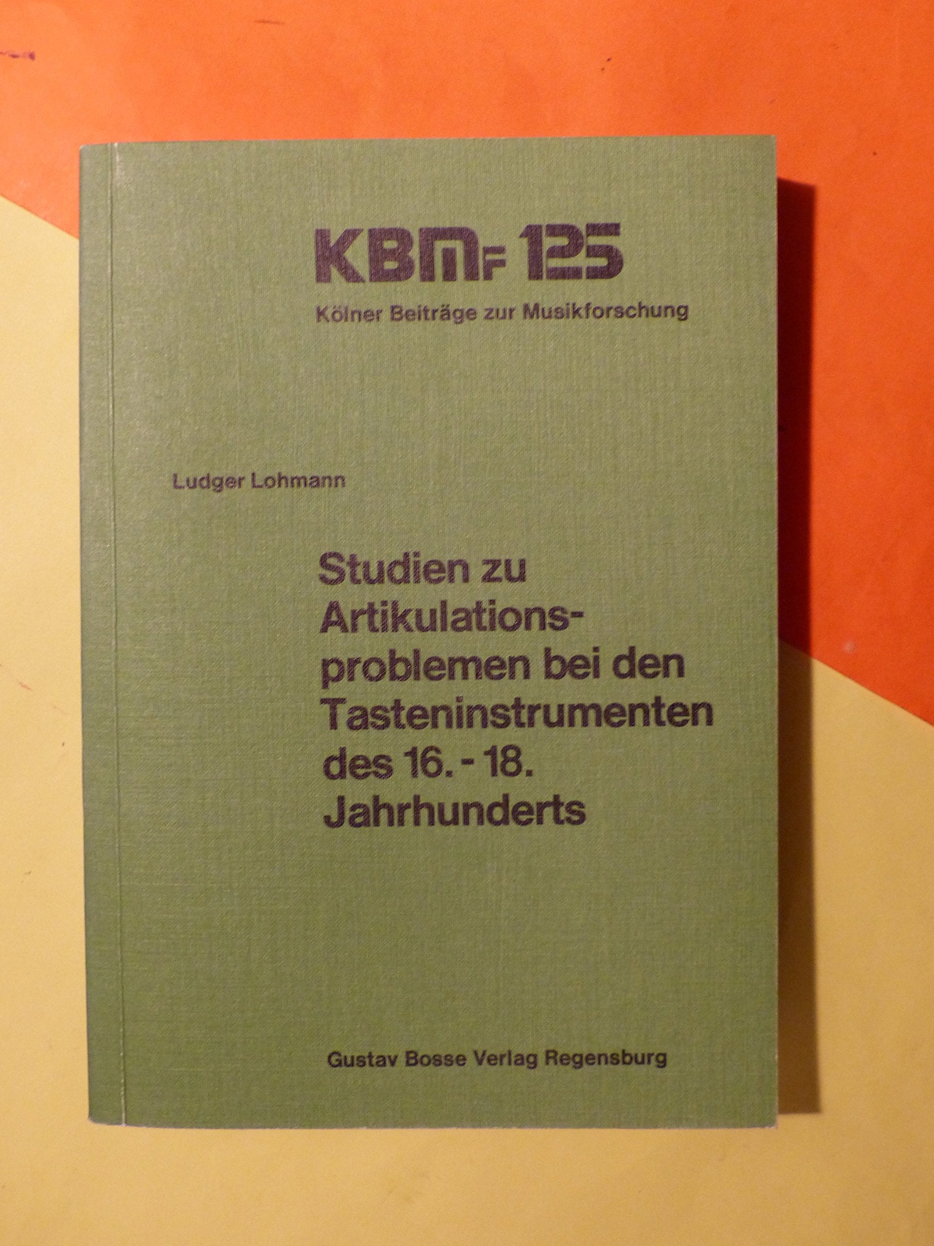 Studien zu Artikulationsproblemen bei den Tasteninstrumenten des 16.-18. Jahrhunderts (Bosse Musikpaperback) Sheet Music