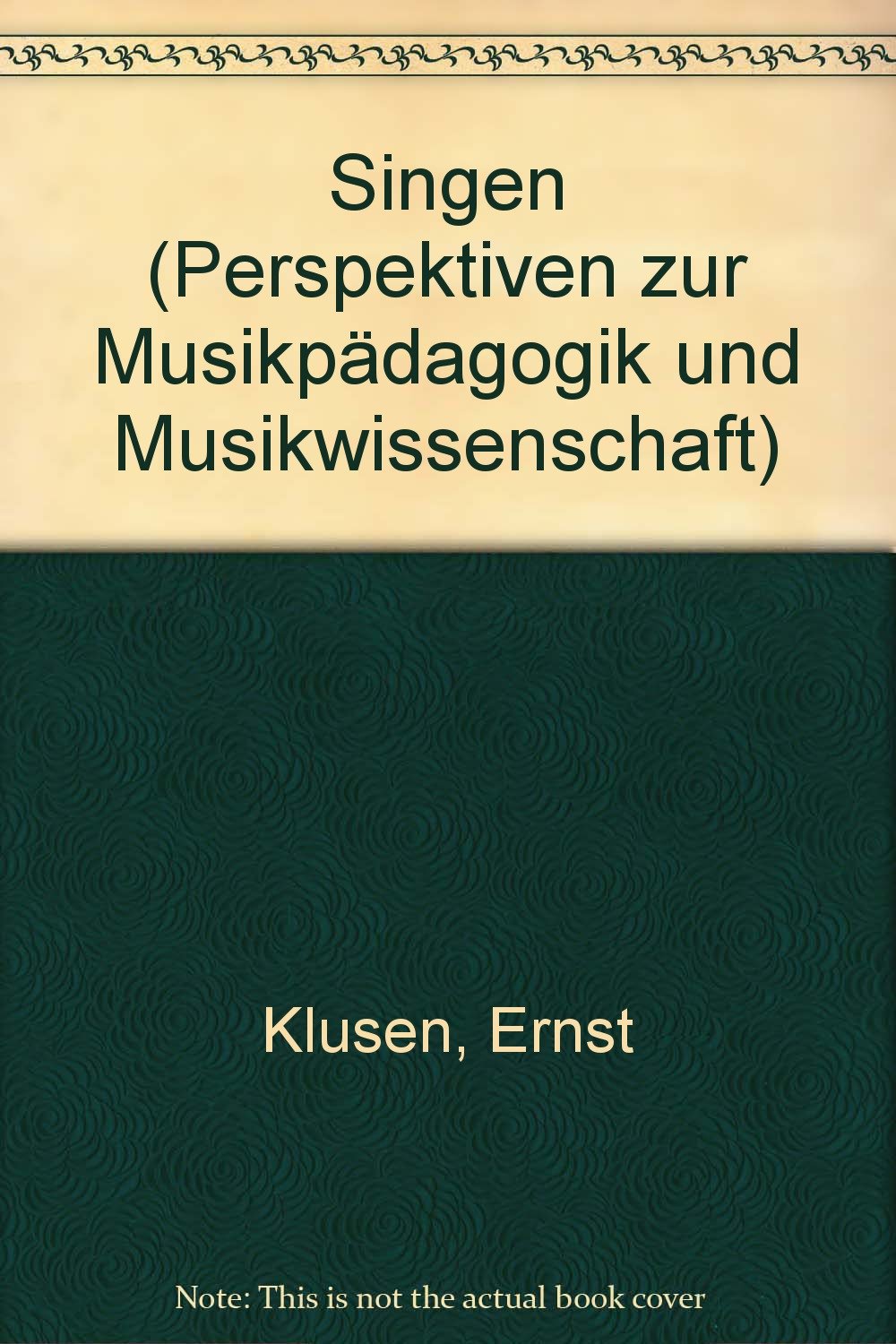 Singen: Materialien zu einer Theorie (Perspektiven zur Musikpädagogik und Musikwissenschaft) Arts & Music