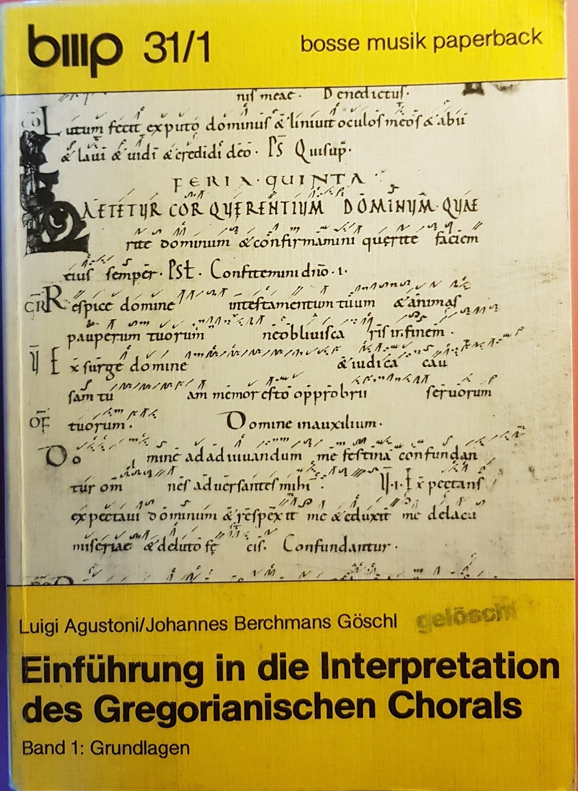 Einführung in die Interpretation des Gregorianischen Chorals. Band 1 Grundlagen. Arts & Music