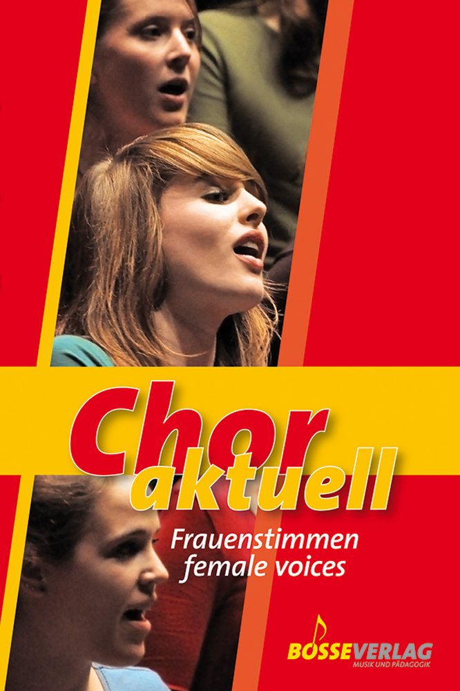 Chor aktuell Frauenstimmen / female voices Sheet Music