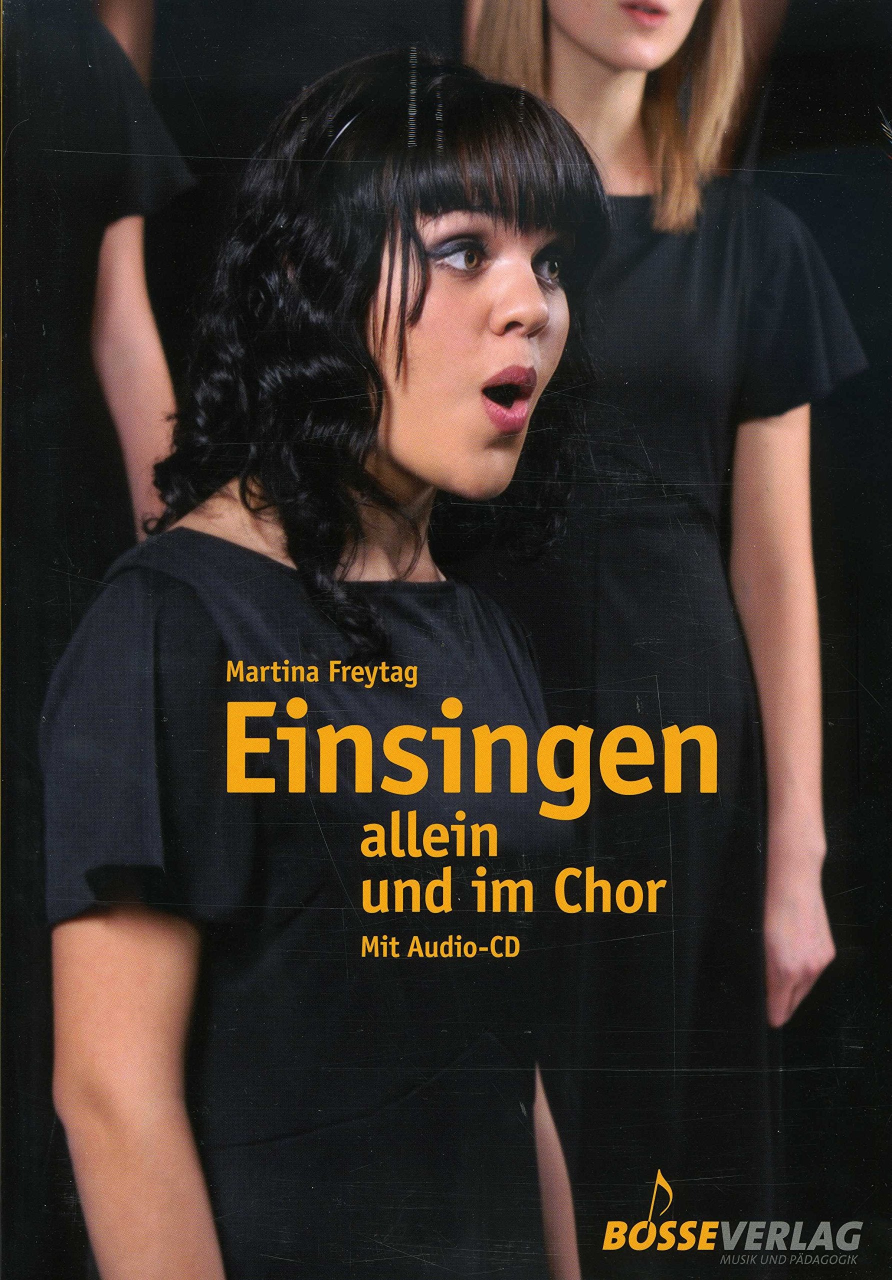 Einsingen allein und im Chor: Mit Übungen aus der Atemtherapie, der Kinesiologie, dem Yoga und Chi Gong, 40 Übungen zu Fragen des Einsingens und der Stimmbildung: Mit 40 Gesangsübungen Sheet Music