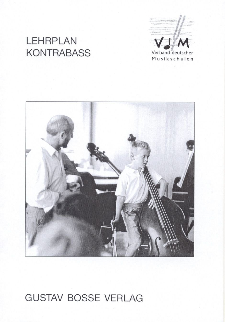 Kontrabass (Lehrpläne des Verbandes deutscher Musikschulen e.V.) Arts & Music