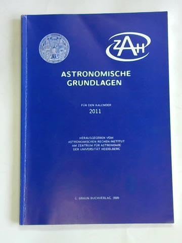 Astronomische Grundlagen für den Kalender 2011 book
