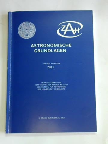 Astronomische Grundlagen für den Kalender 2012 book