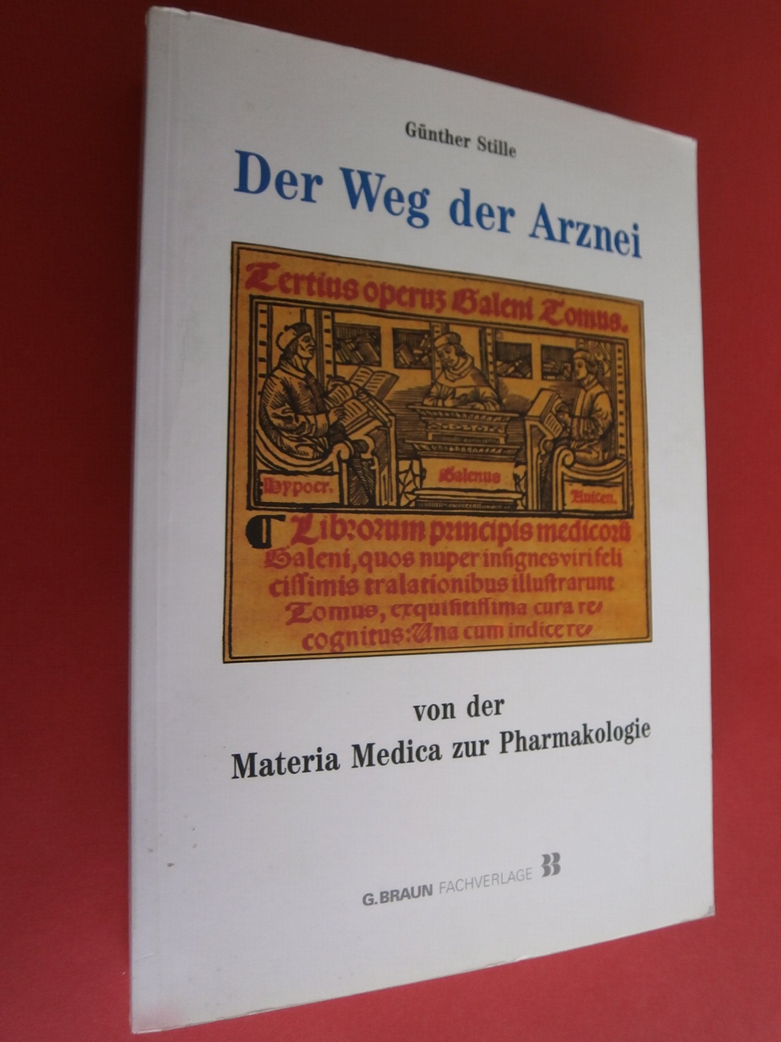 Der Weg der Arznei: Von der Materia Medica zur Pharmakologie Books