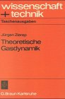 Theoretische Gasdynamik (wissenschaft + technik) Business & Technology