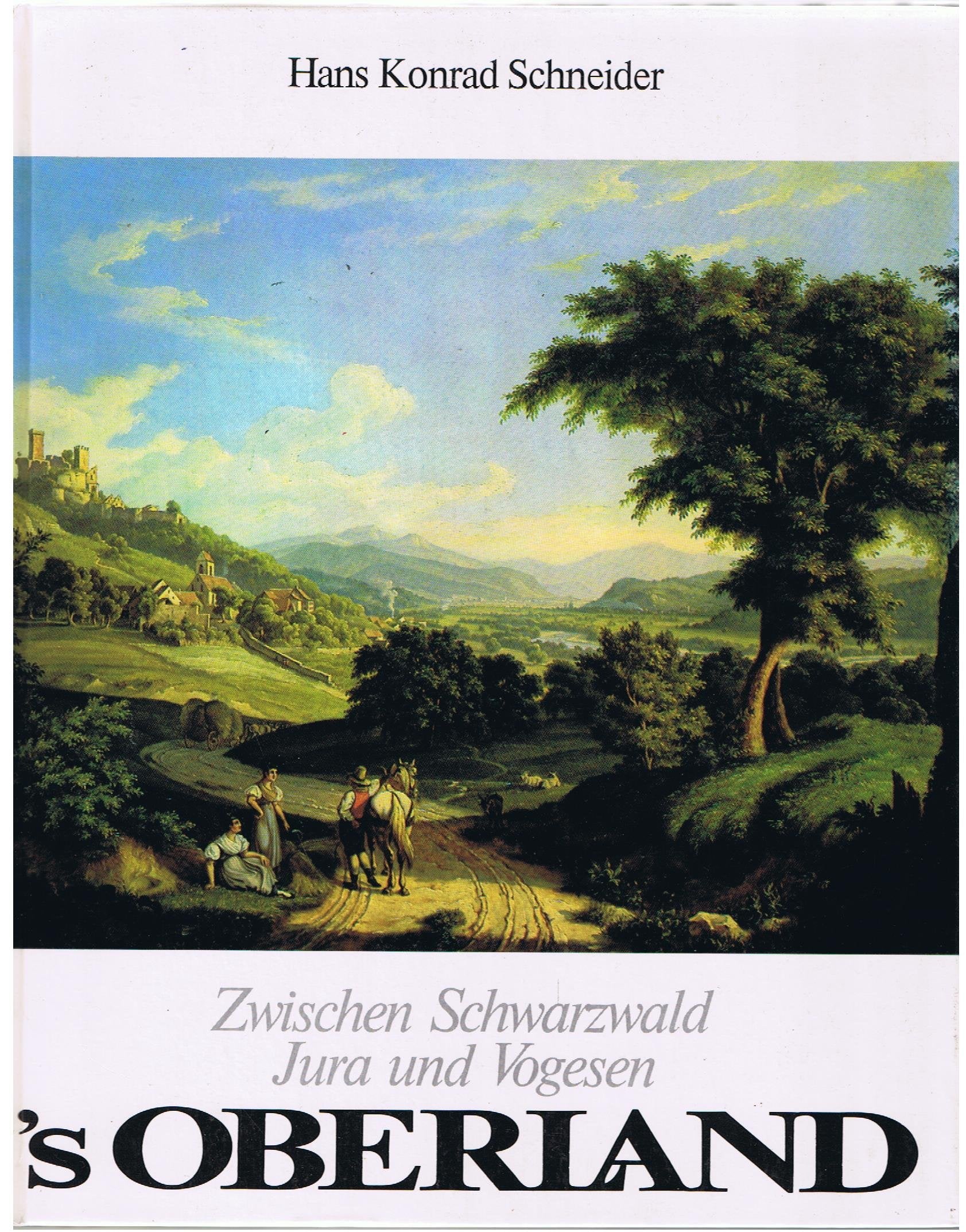 's Oberland: Zwischen Schwarzwald, Jura und Vogesen Books