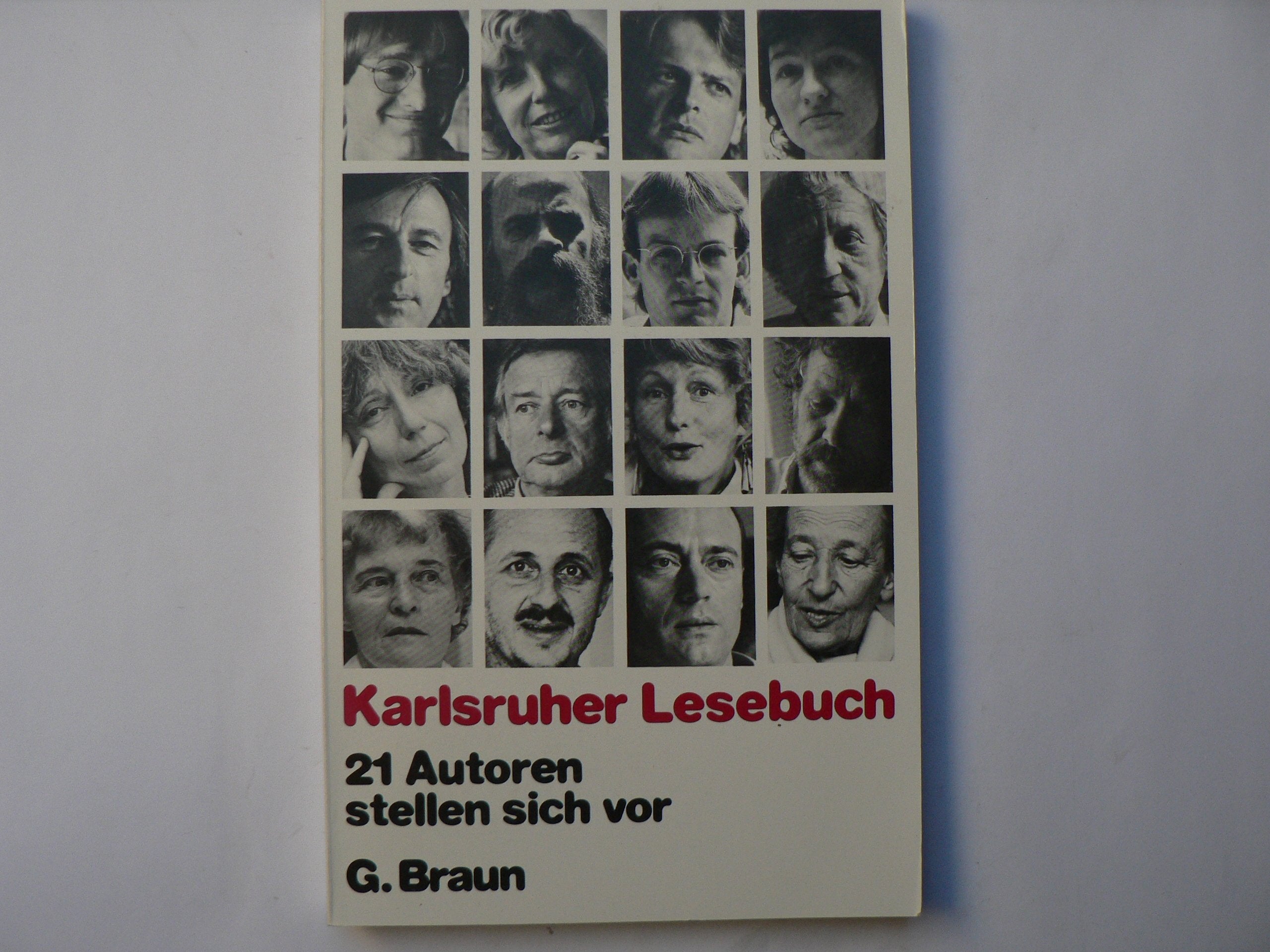 Karlsruher Lesebuch: 21 Autoren stellen sich vor Books