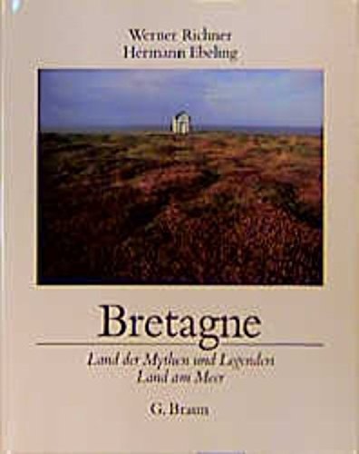 Bretagne: Land der Mythen und Legenden - Land am Meer Travel