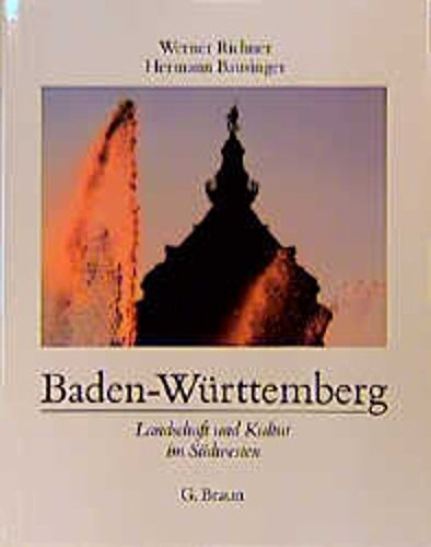 Baden-Württemberg: Landschaft und Kultur im Südwesten Travel