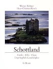 Schottland: Castles - Kilts - Clans. Ursprüngliche Landschaften Travel