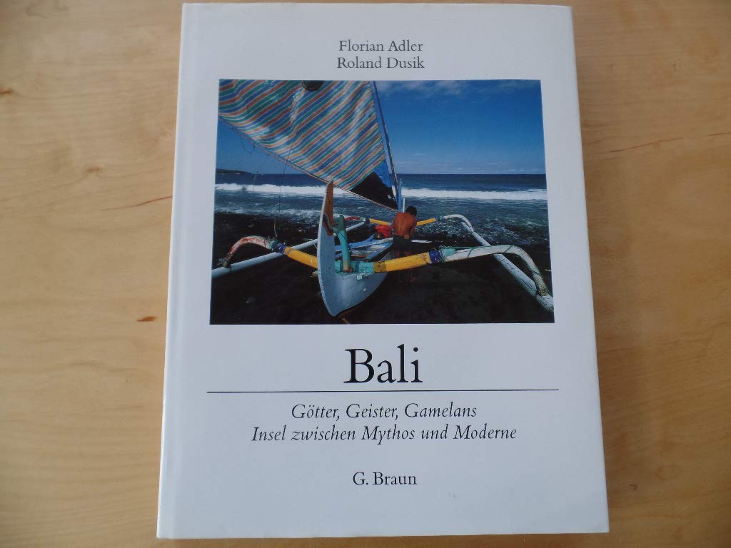 Bali: Götter, Geister, Gamelans - Insel zwischen Mythos und Moderne Travel