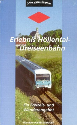 Erlebnis Höllental - Dreiseenbahn: Ein Freizeit- und Wanderangebot Leisure, Home & Garden