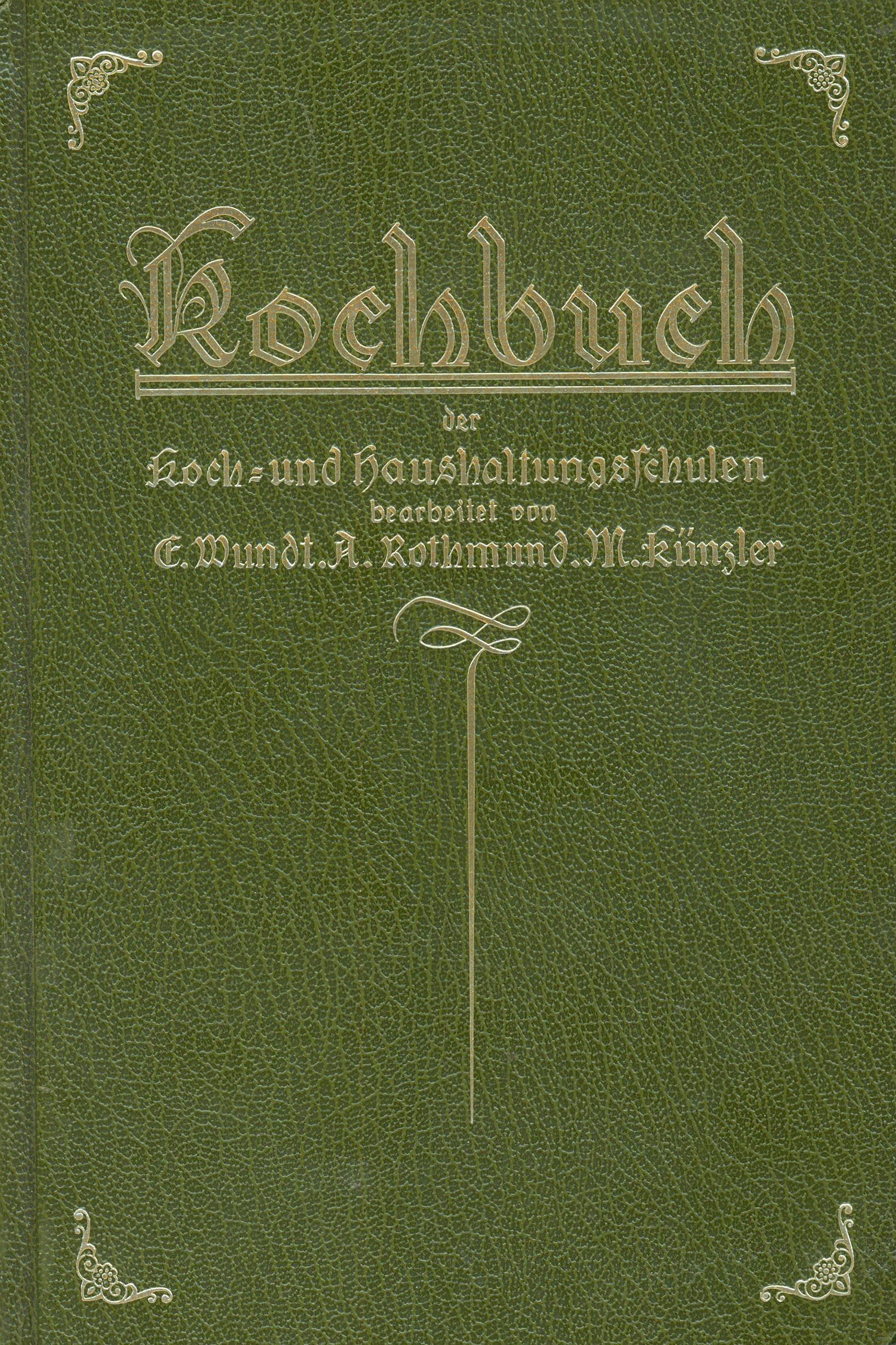 Kochbuch der Koch- und Haushaltungsschulen Leisure, Home & Garden