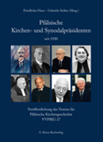 Pfälzische Kirchen- und Synodalpräsidenten seit 1920 Religion & Esotericism
