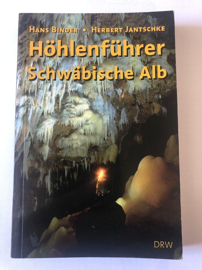Höhlenführer Schwäbische Alb: Höhlen - Quellen - Wasserfälle Business & Technology