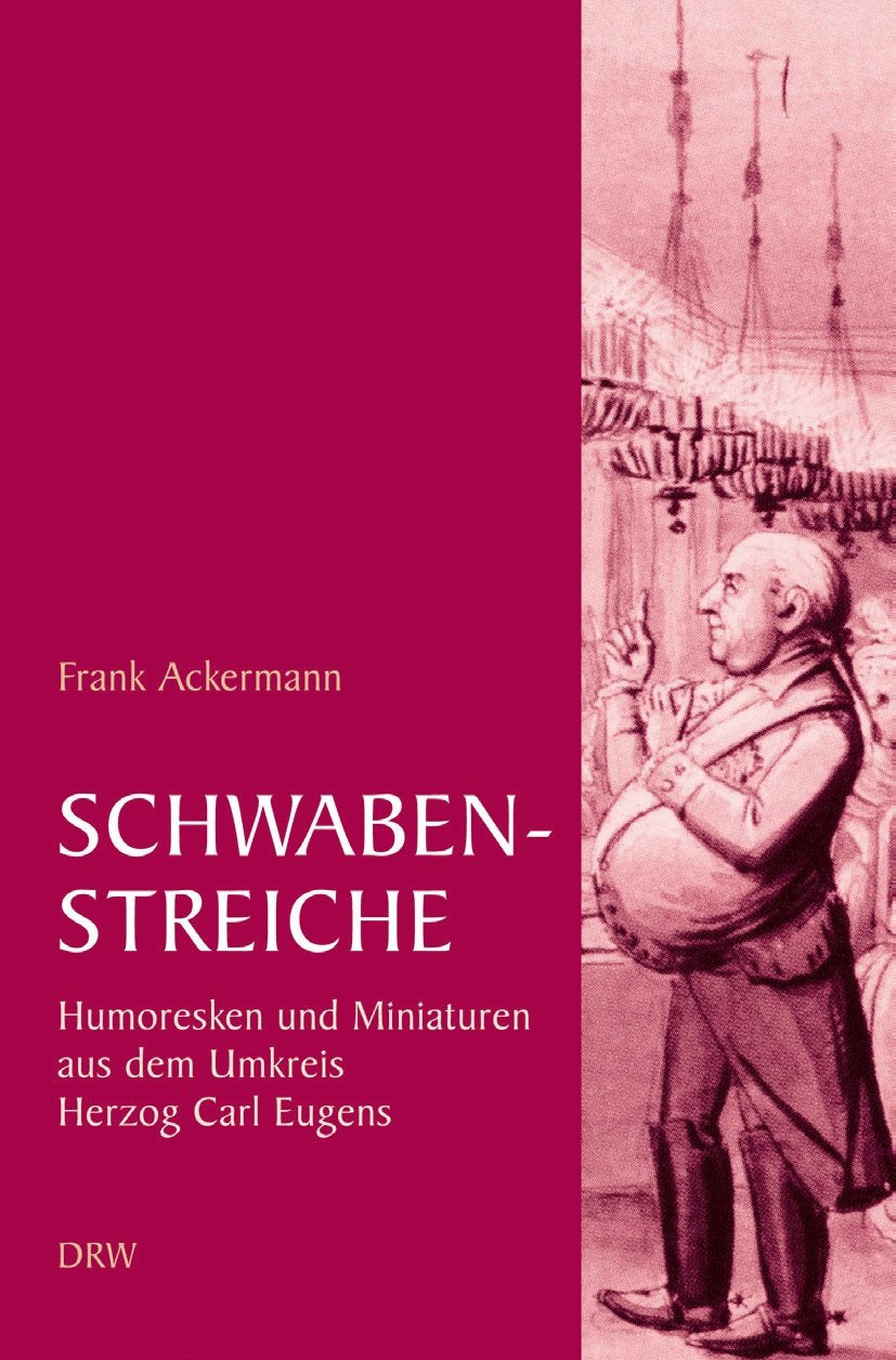 Schwabenstreiche: Humoresken und Miniaturen aus dem Umkreis Herzog Carl Eugens Contemporary literature