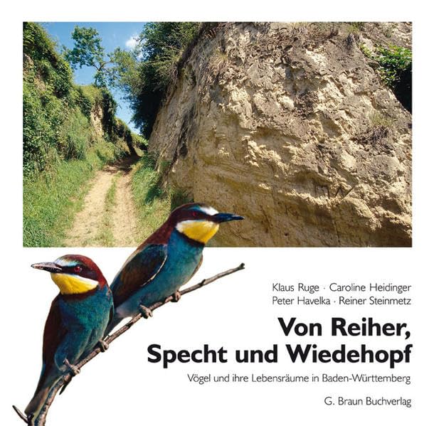 Von Reiher, Specht und Wiedehopf: Vögel und ihre Lebensräume in Baden-Württemberg Leisure, Home & Garden
