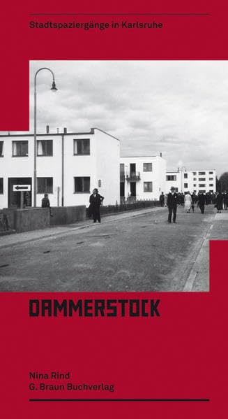 Stadtspaziergänge in Karlsruhe - Dammerstock Architecture