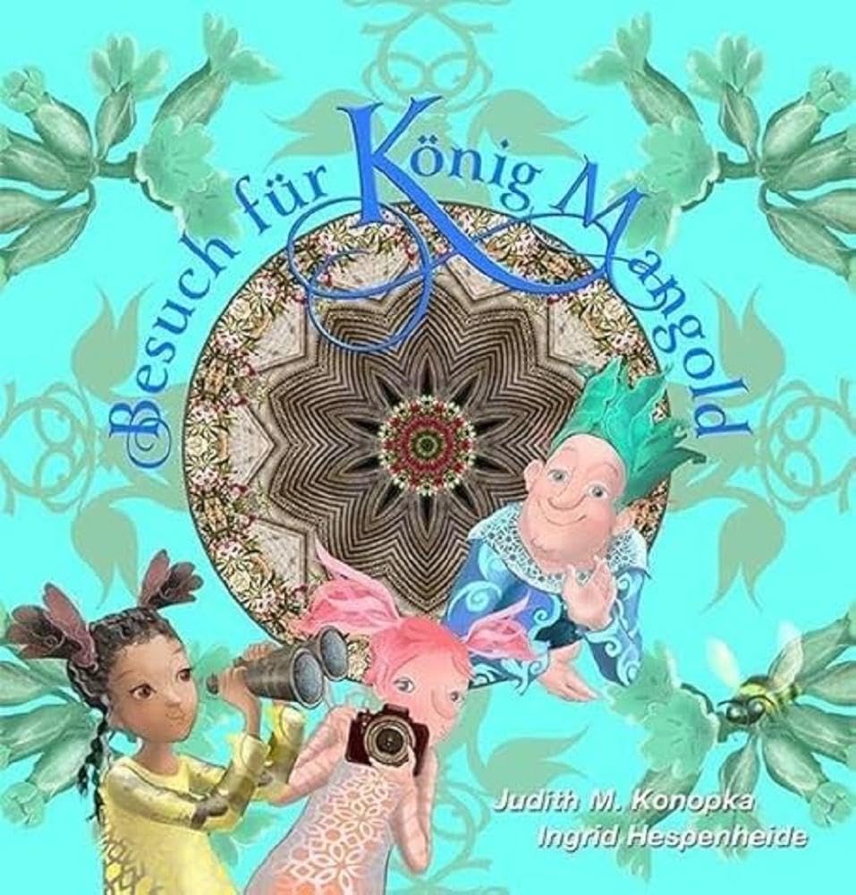 Besuch für König Mangold Children's books