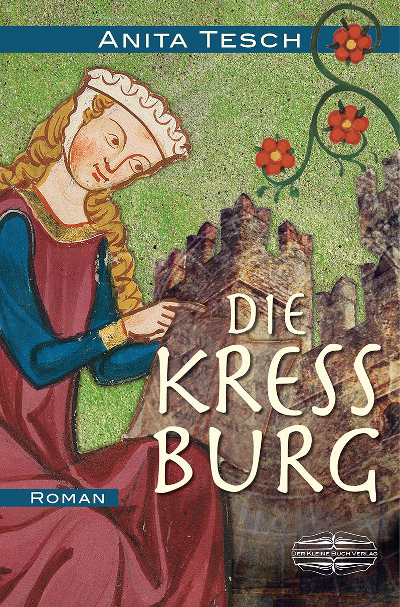 Die Kreßburg: Roman Historical Fiction
