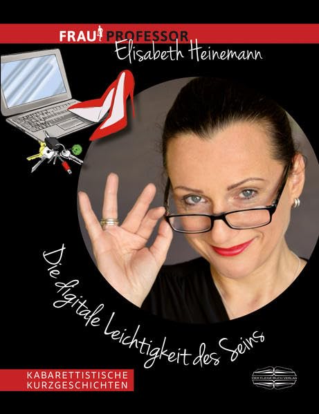 Die digitale Leichtigkeit des Seins Humour & Satire