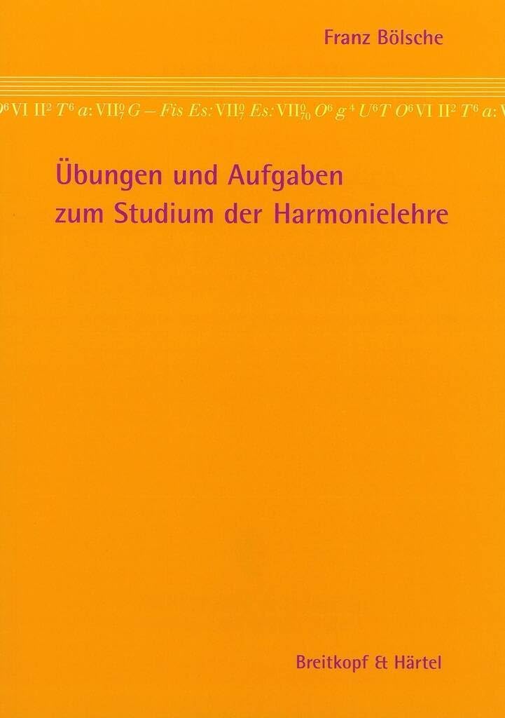 Übungen und Aufgaben zum Studium der Harmonielehre (BV 12) Arts & Music