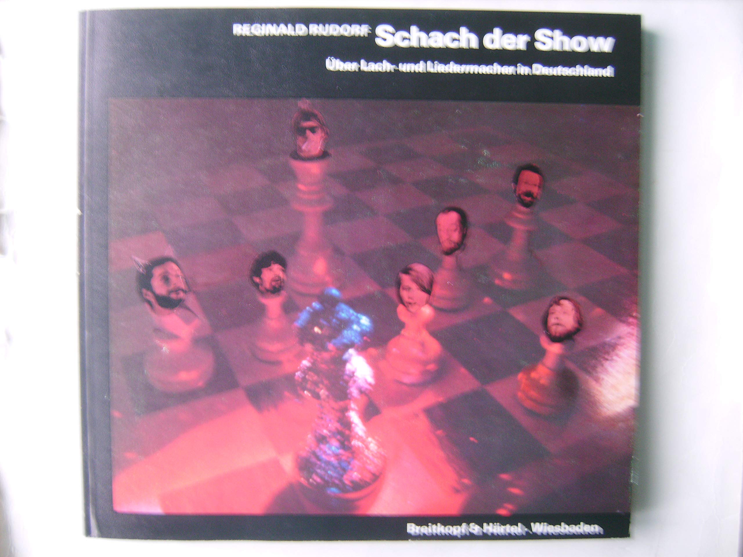 Schach der Show. Über Lach- und Liedermacher in Deutschland Film, Art & Culture