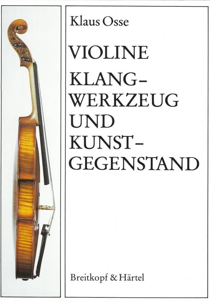 Violine - Klangwerkzeug und Kunstgegenstand Arts & Music