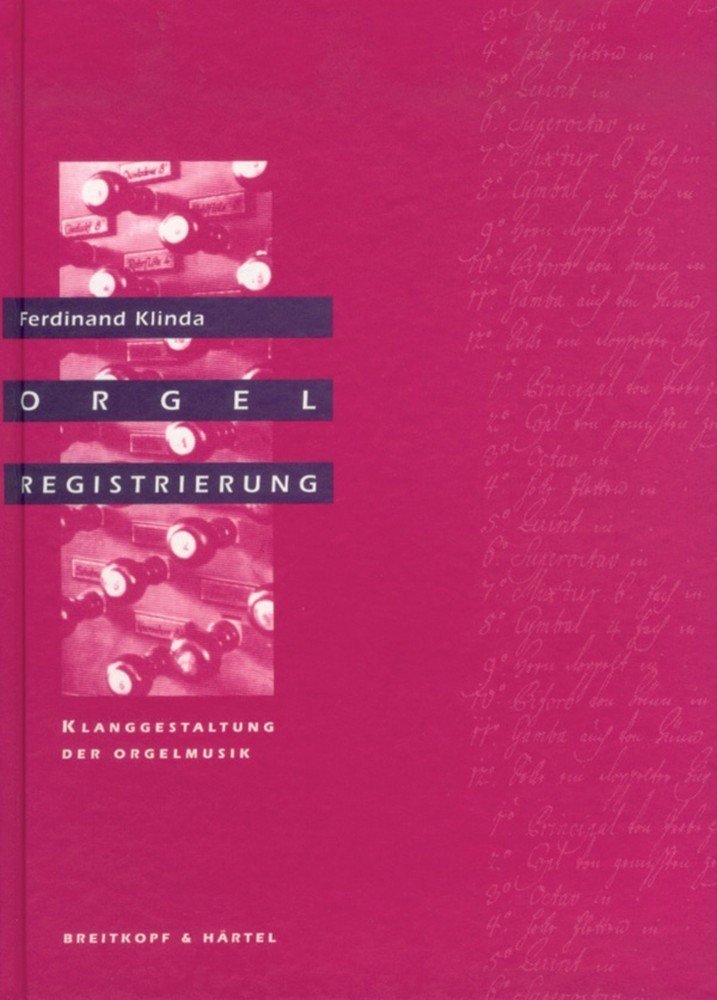 Studien zu Bachs Registrierkunst: Jahresgabe 1983/84 der Internationalen Bachgesellschaft Schaffhausen Arts & Music