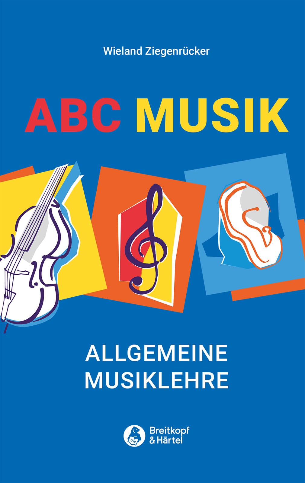 ABC Musik. Allgemeine Musiklehre Arts & Music